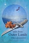 Tales from Outer Lands by Shira Glassman