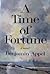 A Time of Fortune