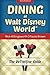 Dining at Walt Disney World...