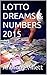 LOTTO DREAMS & NUMBERS 2015