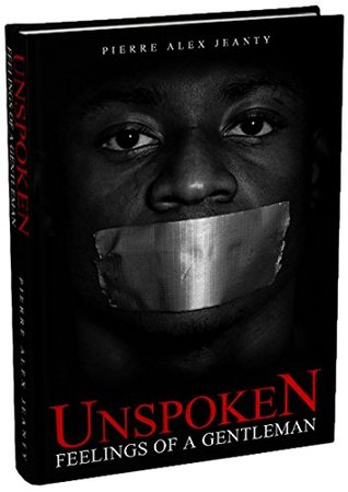 Unspoken Feelings Of A Gentleman By Pierre Alex Jeanty