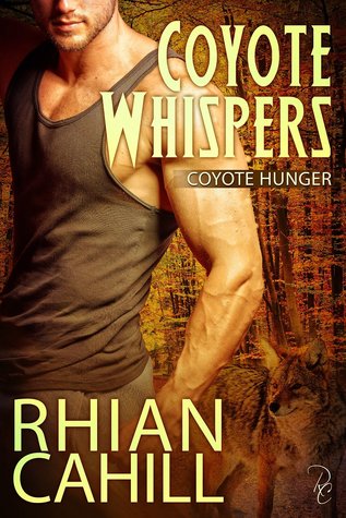 Coyote Whispers (Coyote Hunger, #3)