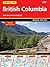 British Columbia Road Atlas