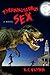 Tyrannosaurus Sex by Kevin Glynn