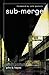 Sub-merge by John B. Hayes