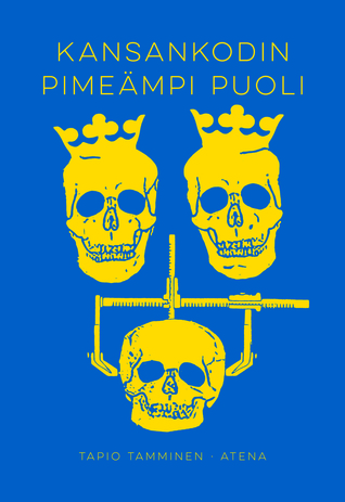 Kansankodin pimeämpi puoli (Hardcover)