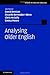 Analysing Older English (Studies in English Language)