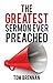 The Greatest Sermon Ever Pr...