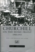Churchill on The Home Front, 1900-1955