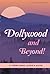 Dollywood and Beyond! A The...