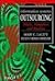 Information Systems Outsourcing: Myths, Metaphors and Realities (John Wiley Series in Information Systems)