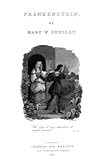 Frankenstein, or The Modern Prometheus by Mary Wollstonecraft Shelley