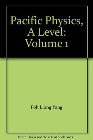 Pacific Physics, A Level: Volume 1 (Paperback)