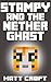 Stampy and the Nether Ghast: Novel Inspired by StampyLongNose (Stampy's Super Secret Sidequests Book 7)