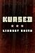 Kursed by Lindsay  Smith