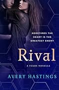 Rival: A Feuds Novella