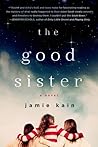 The Good Sister by Jamie Kain