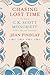 Chasing Lost Time: The Life of C. K. Scott Moncrieff: Soldier, Spy, and Translator