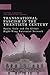 Transnational Fascism in the Twentieth Century by Matteo Albanese