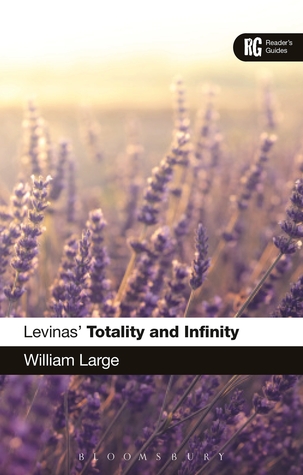 Levinas' 'Totality and Infinity': A Reader's Guide (Paperback)
