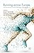 Running across Europe: The ...