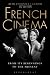 French Cinema: From Its Beginnings to the Present (Expanded Edition)