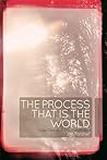 Process That Is the World, The: Cage/Deleuze/Events/Performances