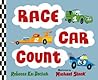 Race Car Count by Rebecca Kai Dotlich