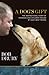 A Dog's Gift by Bob Drury