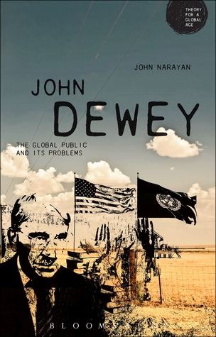 John Dewey: The Global Public and its Problems