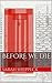 Before We Die