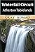 Waterfall Circuit Atherton Tablelands (Travel Australia Book 9)