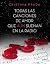Todas las canciones de amor que aún suenan en la radio (Todas las canciones de amor, #2)