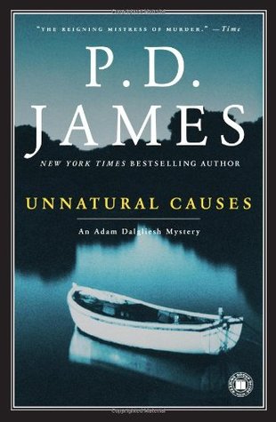 Unnatural Causes Adam Dalgliesh 3 By P D James