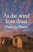 As die wind kom draai (Afrikaans Edition)