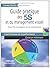 Guide pratique des 5S et du management visuel : Pour les managers et les encadrants: Pour les managers et les encadrants. L'ouitl de base de la performance ... outils - Performance) (French Edition)