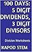 100 Days Math Division Series: 5 Digit Dividends, 3 Digit Divisors, Daily Practice Workbook To Improve Mathematics Skills: Maths Worksheets