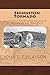 Shinnston Tornado: Eyewitness Accounts of Nature On The War Path
