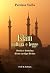 Islam cultura e legge. Storia e dottrina di un castigo divino