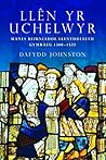 Llên yr Uchelwyr:...