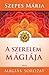 A szerelem mágiája