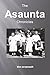 The Asaunta Chronicles by Don Arsenault