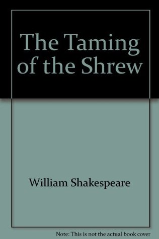 The Taming of the Shrew