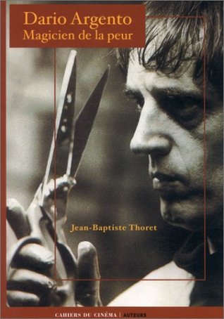 Dario Argento. Magicien de la Peur