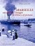 Marseille, un siècle d'images