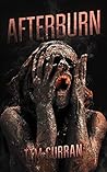 Afterburn by Tim Curran