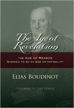 The Age of Revelation: The Age of Reason Shewen to Be an Age of Infidelity (Hardcover)