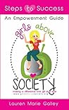 Girls Above Society - Steps to Success by Braxton Cosby
