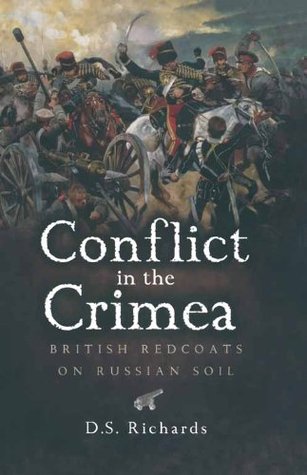 Conflict in the Crimea: British Redcoats on Russian Soil