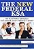 The New Federal KSA - 60 Real KSA Samples to Launch your Federal Career